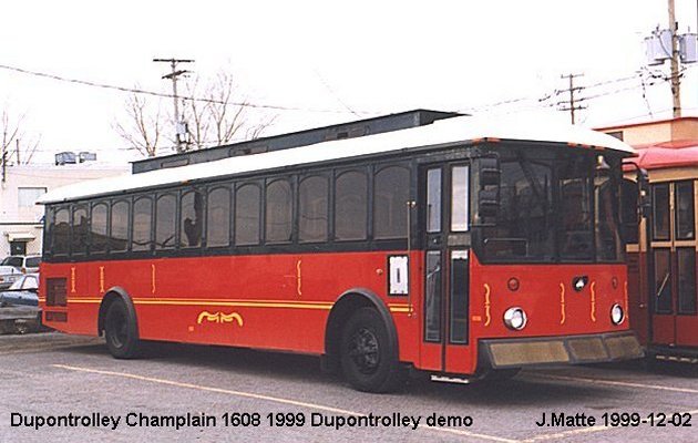 BUS/AUTOBUS: Dupontrolley Champlain 1608 1999 Autobus Dupont